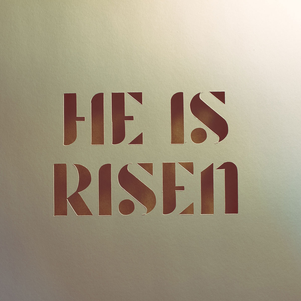 He is Risen, Easter Sunday
